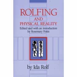 ISBN Rolfing and Physical Reality, Anglais, Livre de poche, 224 pages