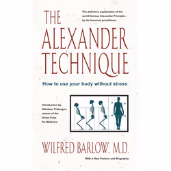 ISBN The Alexander Technique, Anglais, Livre de poche, 256 pages