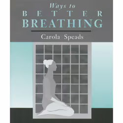 ISBN Ways to Better Breathing, Anglais, Livre de poche, 144 pages