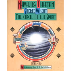 ISBN Navajo and Tibetan Sacred Wisdom: The Circle of the Spirit, Anglais, Livre de poche, 350 pages