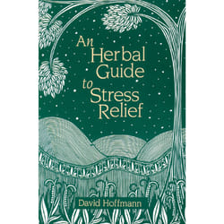 ISBN An Herbal Guide to Stress Relief