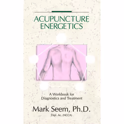 ISBN Acupuncture Energetics, Anglais, Livre de poche, 144 pages