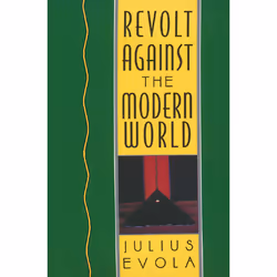 ISBN Revolt Against the Modern World, Anglais, Couverture rigide, 412 pages