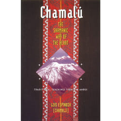 ISBN Chamalú: The Shamanic Way of the Heart Livre de poche