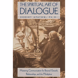 ISBN The Spiritual Art of Dialogue, Anglais, Couverture rigide, 208 pages