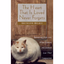 ISBN The Heart That Is Loved Never Forgets, Anglais, Livre de poche, 160 pages