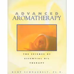 ISBN Advanced Aromatherapy, Anglais, Livre de poche, 144 pages