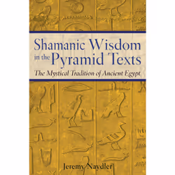 ISBN Shamanic Wisdom in the Pyramid Texts, Anglais, Livre de poche, 480 pages