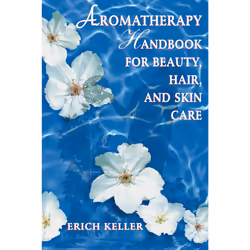 ISBN Aromatherapy Handbook for Beauty, Hair, and Skin Care, Anglais, Livre de poche, 200 pages