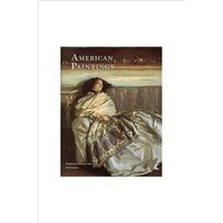 American Paintings of the 19th Century Part II by Ellen G. Miles
