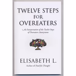 ISBN Twelve Steps For Overeaters, Anglais, Livre de poche, 144 pages