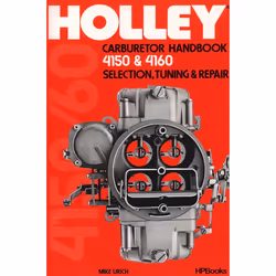 ISBN Holley Carburetor Handbook, Models 4150 & 4160, Livre broché, 80 pages