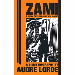 ISBN Zami: A New Spelling of My Name, Livre broché, 264 pages