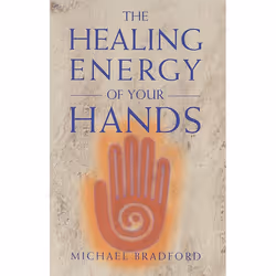 ISBN The Healing Energy of Your Hands, Livre broché, 224 pages