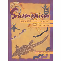 ISBN Shamanism As a Spiritual Practice for Daily Life, Livre broché, 224 pages
