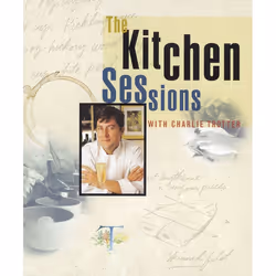 ISBN The Kitchen Sessions with Charlie Trotter, nourriture &amp; boisson, Anglais, Couverture rigide, 240 pages