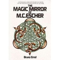 The Magic Mirror of M.C. Escher by Bruno Ernst