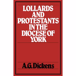 ISBN Lollards and Protestants in the Diocese of York, Anglais, Livre broché, 288 pages