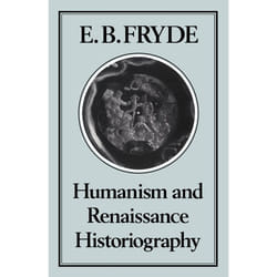 ISBN Humanism and Renaissance Historiography Couverture rigide