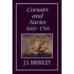 ISBN Corsairs and Navies, 1600-1760, Anglais, Couverture rigide, 534 pages