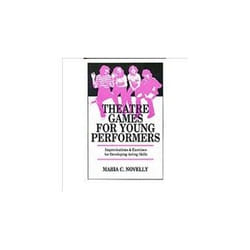 Theatre Games for Young Performers by Novelly