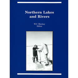 The University of Alberta Press Northern Lakes and Rivers livre référence & langage Anglais