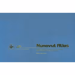 The University of Alberta Press Nunavut Atlas, Littérature scientifique, Anglais, 272 pages