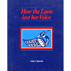 ISBN How the Loon Lost her Voice, Anglais, Livre broché, 32 pages