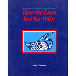 ISBN How the Loon Lost her Voice