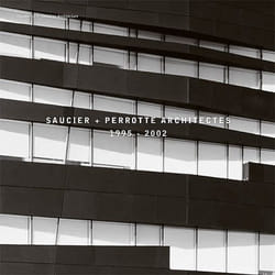 UBC Press Saucier + Perrotte Architectes, 1995-2002 livre