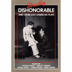 Playwrights Canada Press Strictly Dishonorable and Other Lost American Plays, Livre broché, 260 pages