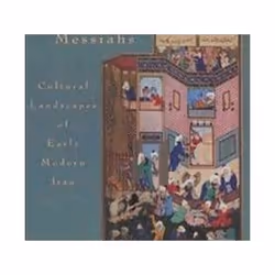 ISBN Mystics, Monarchs and Messiahs : Cultural Landscape of Early Modern Iran, histoire, Anglais, Livre broché, 270 pages