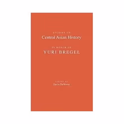 ISBN Studies on Central Asian History in Honor of Yuri Bregel, histoire, Anglais, Couverture rigide, 366 pages