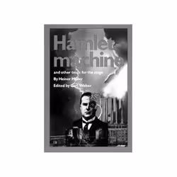 ISBN Hamletmachine and other Texts for the Stage, Littérature, Anglais, Livre broché, 144 pages