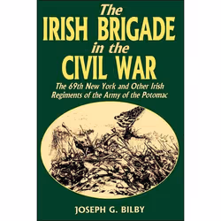 ISBN Irish Brigade In The Civil War, histoire, Anglais, Livre broché, 284 pages