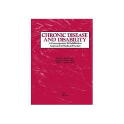 ISBN Chronic Disease and Disability: A Contemporary Rehabilitation Approach to the Practice of Medicine livre Santé, esprit et corps Anglais
