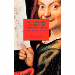 ISBN The Lore and Language of Schoolchildren, classiques, Anglais, Livre broché, 488 pages