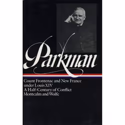 ISBN Francis Parkman: France and England in North America Vol. 2 (LOA #12), Couverture rigide, 1620 pages