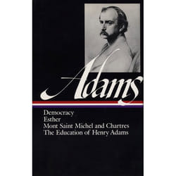 ISBN Henry Adams: Novels, Mont Saint Michel, The Education (LOA #14) livre biographie Anglais Couverture rigide