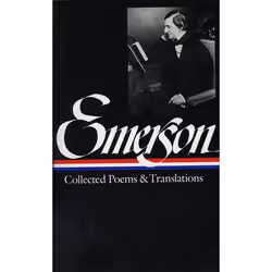 ISBN Ralph Waldo Emerson: Collected Poems &amp; Translations, classiques, Anglais, Couverture rigide, 640 pages