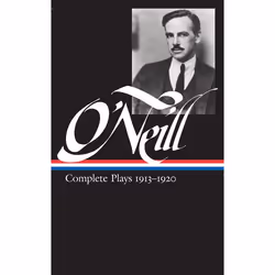 ISBN Eugene O’Neill: Complete Plays Vol. 1 1913-1920 (LOA #40), classiques, Anglais, Couverture rigide, 1100 pages