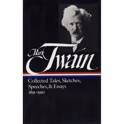 ISBN Mark Twain: Collected Tales, Sketches, Speeches, and Essays 1891-1910, classiques, Anglais, Couverture rigide, 1050 page ...