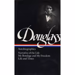 ISBN Frederick Douglass: Autobiographies (LOA #68), biographie, Anglais, Couverture rigide, 1100 pages