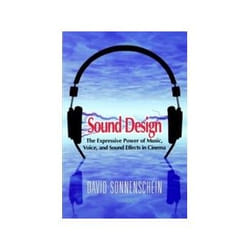 ISBN Sound Design: The Expressive Power of Music, Voice and Sound Effects in Cinema livre TV & radio Anglais