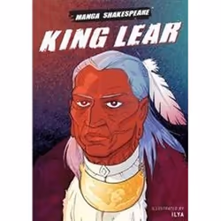 ISBN King Lear : Manga Shakespeare, comédies &amp; nouvelles graphiques, Anglais, Livre broché, 208 pages