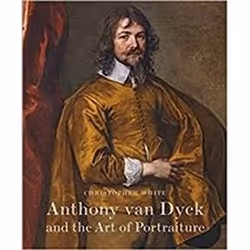 ISBN Anthony Van Dyck and the Art of Portraiture, Art & design, Anglais, Couverture rigide, 350 pages