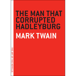 ISBN The Man that Corrupted Hadleyburg