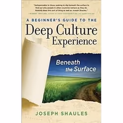 ISBN Beginner's Guide to the Deep Culture Experience: Beneath the Surface, Voyage, Anglais, 160 pages