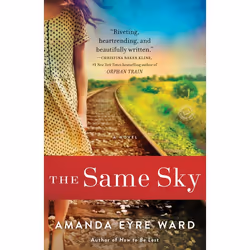 ISBN The Same Sky, Fiction, Anglais, Livre broché, 304 pages