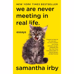 ISBN We Are Never Meeting in Real Life., biographie, Anglais, Livre broché, 288 pages